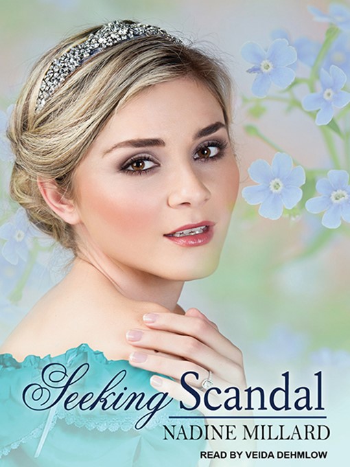 Title details for Seeking Scandal by Nadine Millard - Wait list